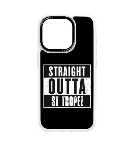 Personalised Case For iPhone 15 14 13 12 Pro Max straight outta saint tropez