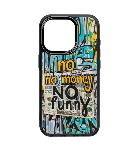Coque Trop Saint Imprimée pour iPhone 14 15 16 Pro Max No Money No Funny Graffiti
