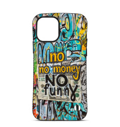 Personalised Case for iPhone 14 15 16 Pro Max No Money No Funny Graffiti 2