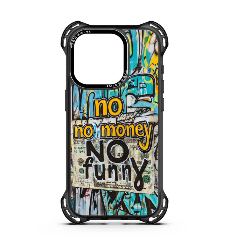 Personalised Case for iPhone 14 15 16 Pro Max No Money No Funny Graffiti