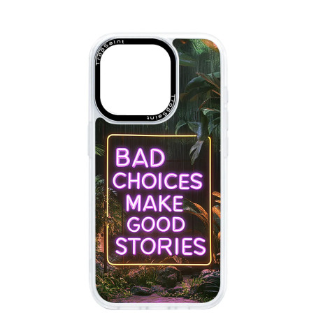 Coque Personnalisée Trop Sain pour iPhone 14 15 16 Pro Max Bad Choices Make Good Stories