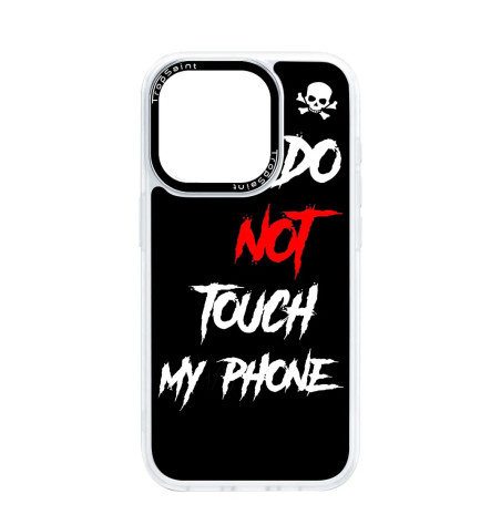Coque Personnalisée Trop Saint pour iPhone 14 15 16 Pro Max Don't touch My Phone