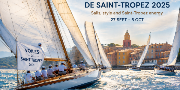 Les Voiles de Saint-Tropez 2025 : sails, style, and Saint-Tropez energy (27 Sept–5 Oct)